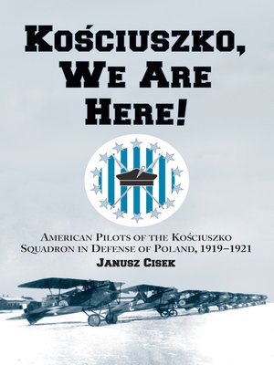 cover image of Kosciuszko, We Are Here!